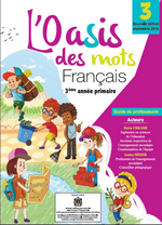​Guide Prof - L\'oasis des mots français 3 AEP
