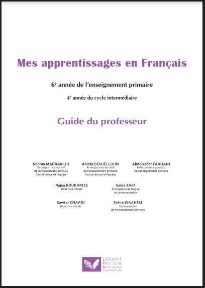 ​Guide Prof - ​​​Guide Mes apprentissages en Français 6 AEP