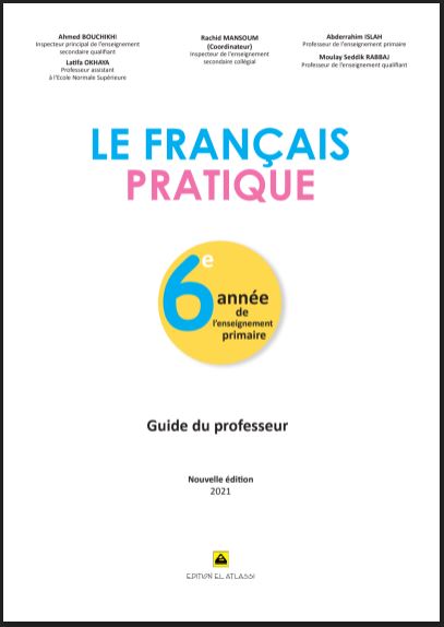 ​Guide Prof - ​​​Guide Le Français Pratique 6 AEP -2021